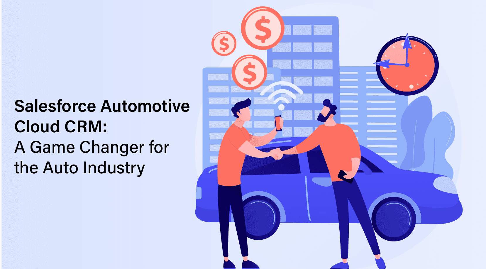 Salesforce Automotive Cloud CRM: Empowering Auto Industry Transformation featured image
